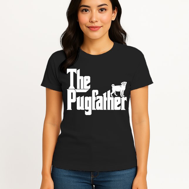 The Pugfather Womens T-Shirt