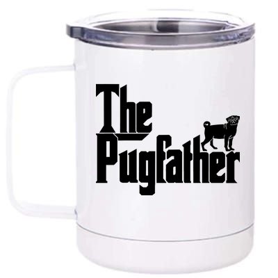 The Pugfather 12 oz Stainless Steel Tumbler Cup