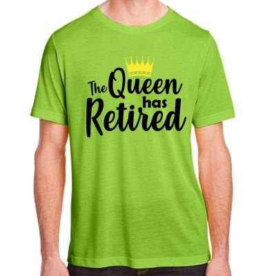 The Queen Has Retired Adult ChromaSoft Performance T-Shirt