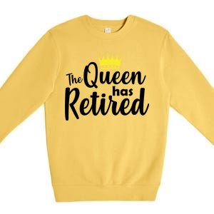 The Queen Has Retired Premium Crewneck Sweatshirt