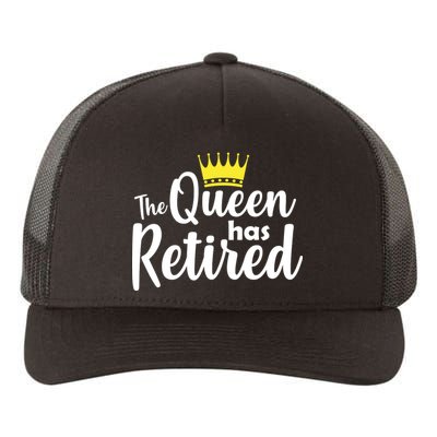 The Queen Has Retired Yupoong Adult 5-Panel Trucker Hat