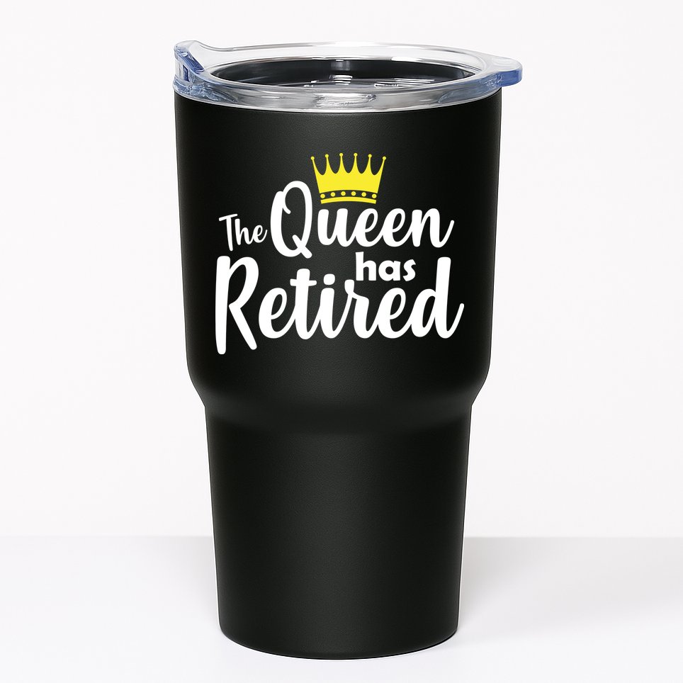 The Queen Has Retired Tumbler
