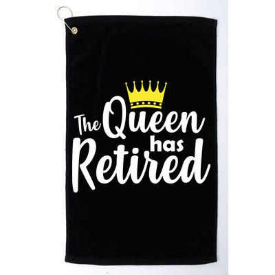 The Queen Has Retired Golf Towel