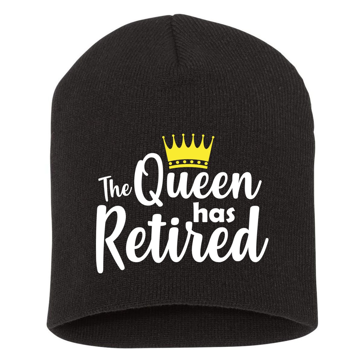 The Queen Has Retired Short Acrylic Beanie