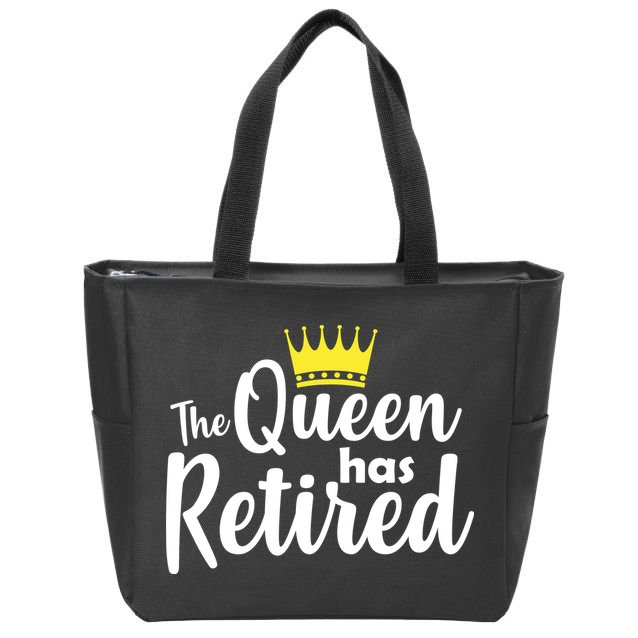 The Queen Has Retired Zip Tote Bag