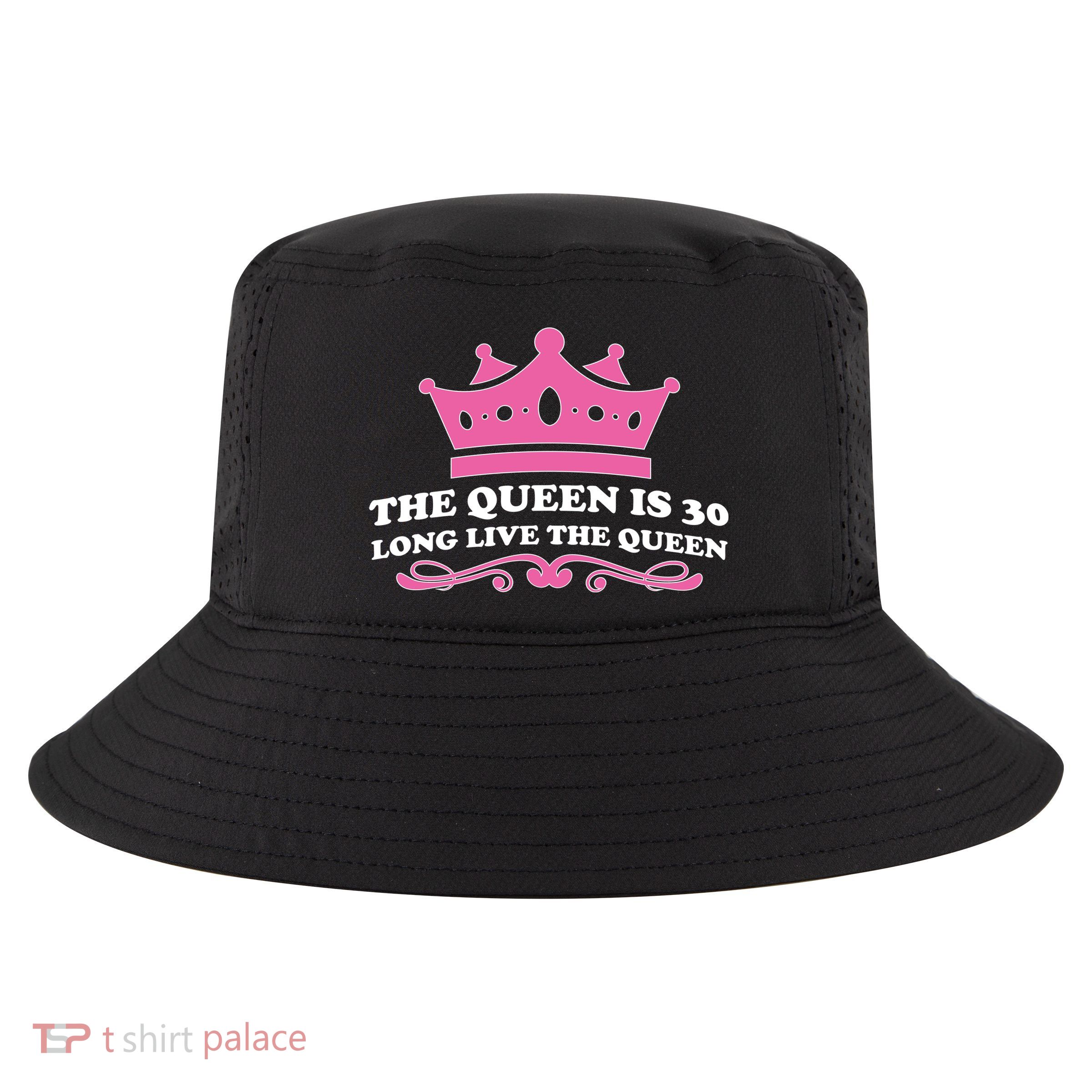 The Queen Is 30 Funny 30th Birthday Cool Comfort Performance Bucket Hat