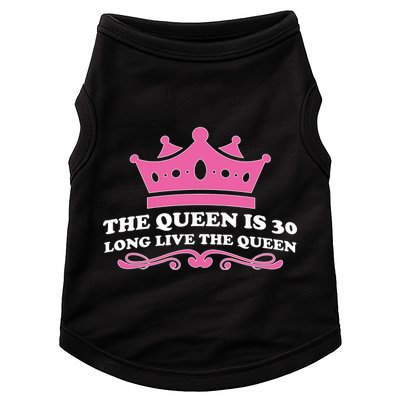 The Queen Is 30 Funny 30th Birthday Doggie Tank