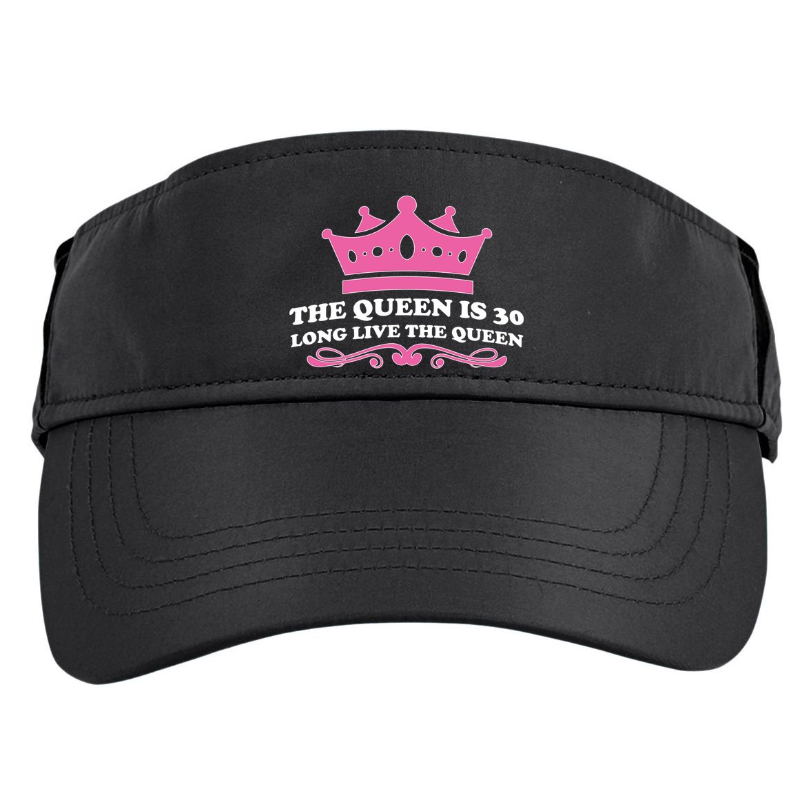 The Queen Is 30 Funny 30th Birthday Adult Drive Performance Visor