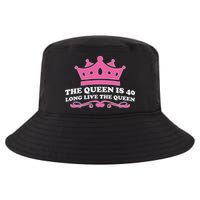 The Queen Is 40 Funny 40th Birthday Cool Comfort Performance Bucket Hat