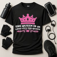 The Queen Is 40 Funny 40th Birthday Cooling Performance Crew T-Shirt