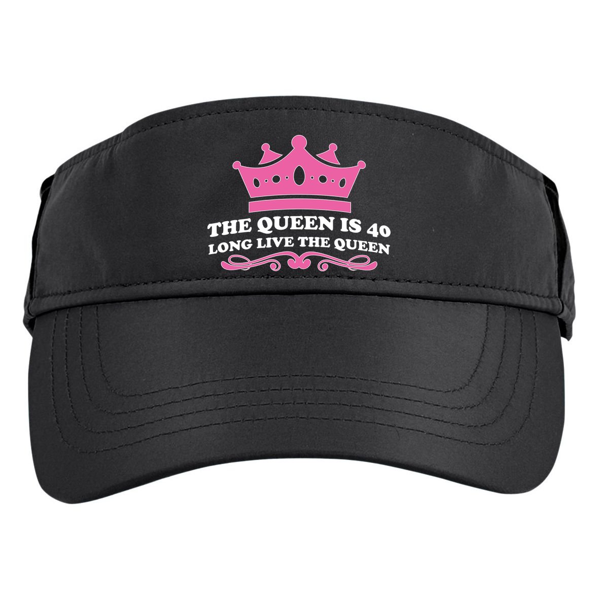 The Queen Is 40 Funny 40th Birthday Adult Drive Performance Visor