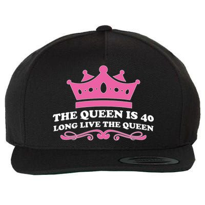 The Queen Is 40 Funny 40th Birthday Wool Snapback Cap