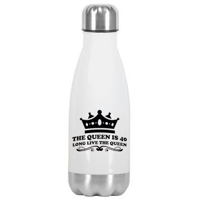 The Queen Is 40 Funny 40th Birthday Stainless Steel Insulated Water Bottle