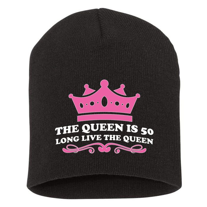 The Queen Is 50 Funny 50th Birthday Short Acrylic Beanie