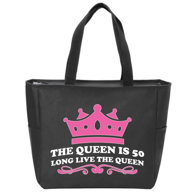 The Queen Is 50 Funny 50th Birthday Zip Tote Bag