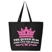 The Queen Is 60 Funny 60th Birthday 25L Jumbo Tote