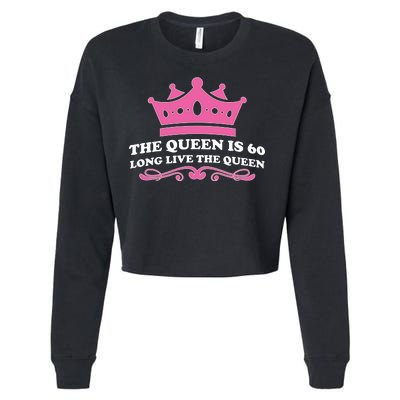 The Queen Is 60 Funny 60th Birthday Cropped Pullover Crew