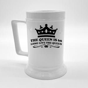 The Queen Is 60 Funny 60th Birthday Beer Stein