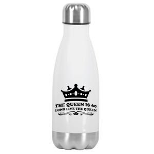 The Queen Is 60 Funny 60th Birthday Stainless Steel Insulated Water Bottle