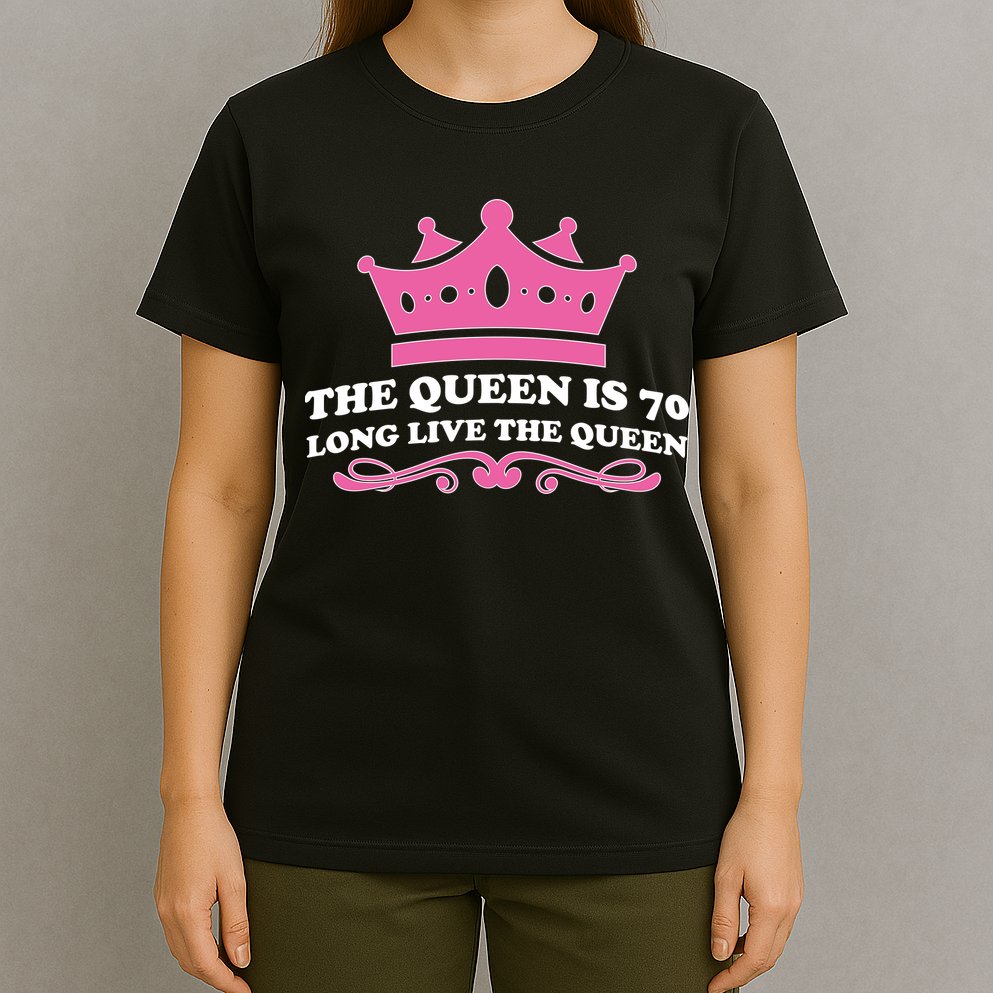 The Queen Is 70 Funny 70th Birthday T-Shirt