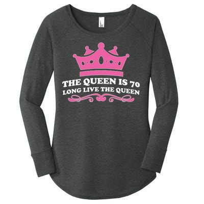 The Queen Is 70 Funny 70th Birthday Women's Perfect Tri Tunic Long Sleeve Shirt