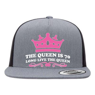 The Queen Is 70 Funny 70th Birthday Flat Bill Trucker Hat