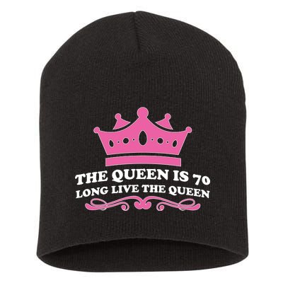 The Queen Is 70 Funny 70th Birthday Short Acrylic Beanie