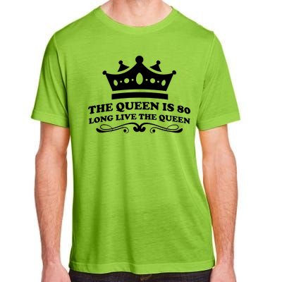 The Queen Is 80 Funny 80th Birthday Adult ChromaSoft Performance T-Shirt