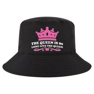 The Queen Is 80 Funny 80th Birthday Cool Comfort Performance Bucket Hat