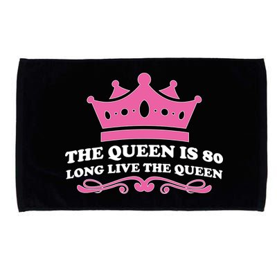 The Queen Is 80 Funny 80th Birthday Microfiber Hand Towel