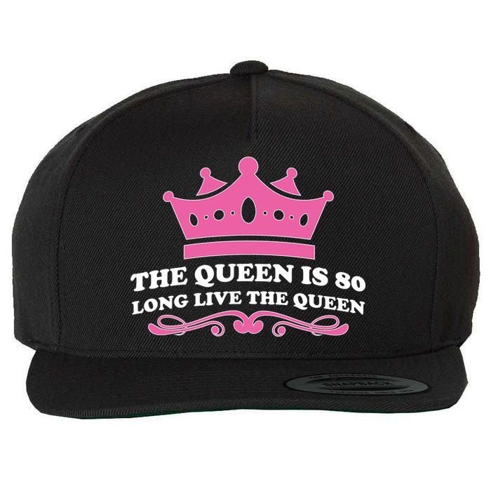 The Queen Is 80 Funny 80th Birthday Wool Snapback Cap