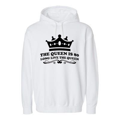 The Queen Is 80 Funny 80th Birthday Garment-Dyed Fleece Hoodie