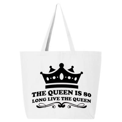 The Queen Is 80 Funny 80th Birthday 25L Jumbo Tote