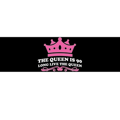 The Queen Is 90 Funny 90th Birthday Bumper Sticker