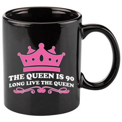 The Queen Is 90 Funny 90th Birthday 11oz C Handle Ceramic Mug