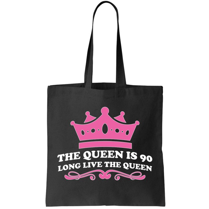 The Queen Is 90 Funny 90th Birthday Tote Bag