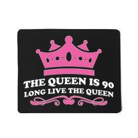 The Queen Is 90 Funny 90th Birthday Mousepad