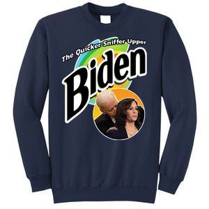 The Quicker Sniffer Upper Biden Sweatshirt