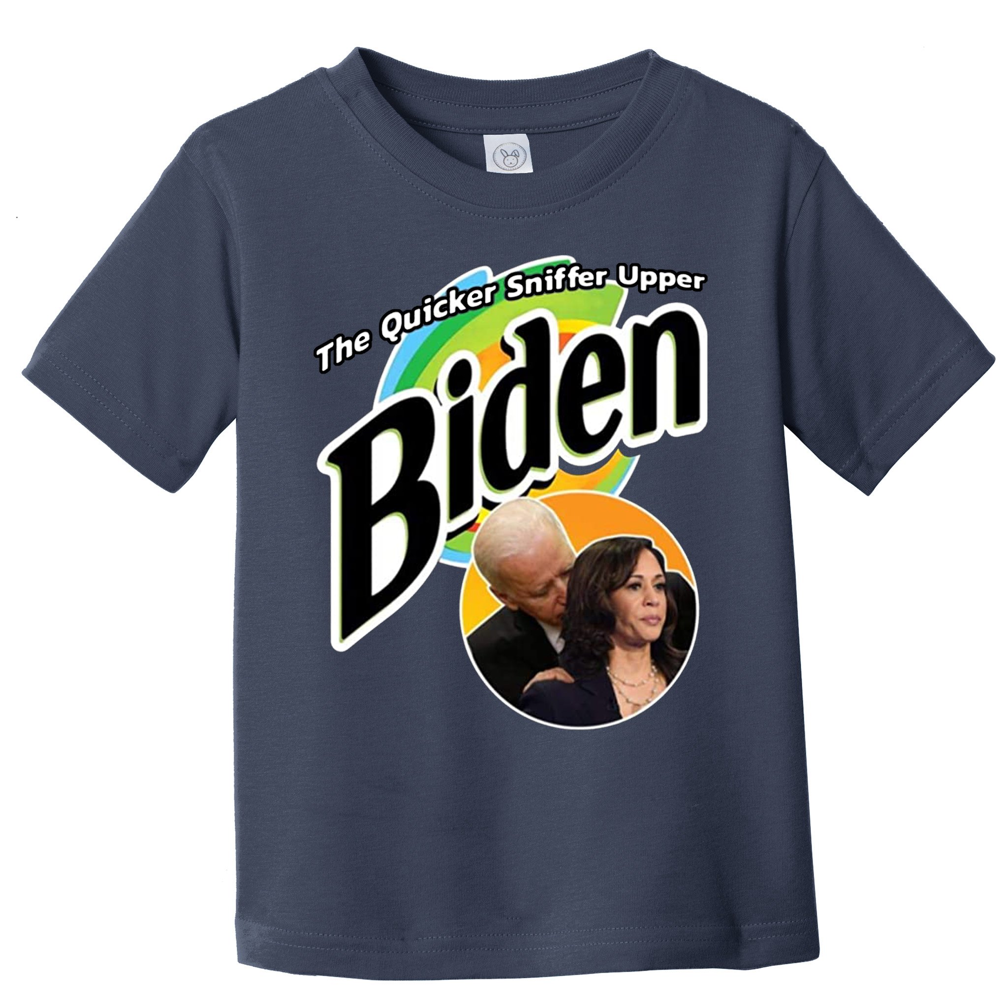 The Quicker Sniffer Upper Biden Toddler T-Shirt