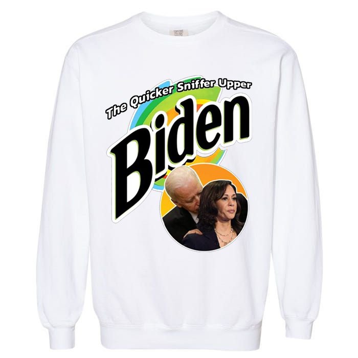 The Quicker Sniffer Upper Biden Garment-Dyed Sweatshirt
