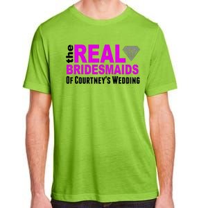 The Real Bridesmaids Of Personalize Wedding Custom  Adult ChromaSoft Performance T-Shirt