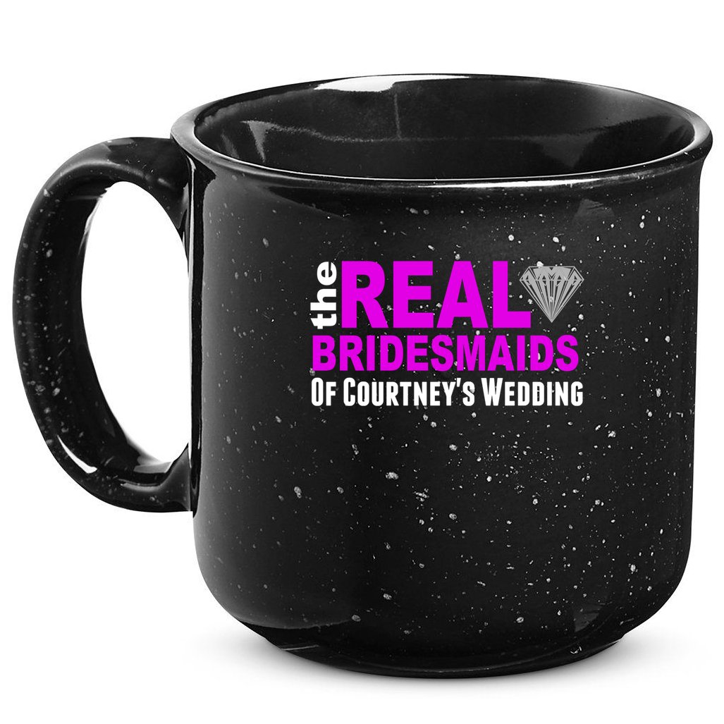 The Real Bridesmaids Of Personalize Wedding Custom  15oz Campfire Ceramic Mug