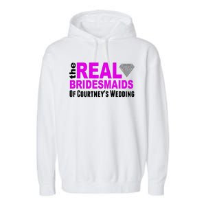 The Real Bridesmaids Of Personalize Wedding Custom  Garment-Dyed Fleece Hoodie