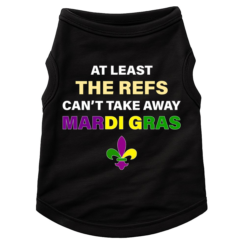 The Refs Can't Take Away Mardi Gras Doggie Tank