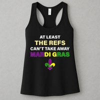 The Refs Can't Take Away Mardi Gras Womens Tank Top