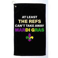 The Refs Can't Take Away Mardi Gras Golf Towel