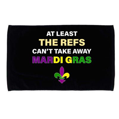 The Refs Can't Take Away Mardi Gras Microfiber Hand Towel