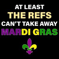 The Refs Can't Take Away Mardi Gras Cropped Pullover Crew