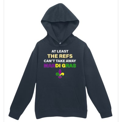 The Refs Can't Take Away Mardi Gras Urban Pullover Hoodie