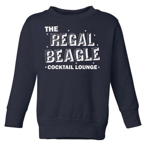 The Regal Beagle Cocktail Lounge Toddler Sweatshirt